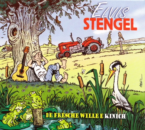 Elvis Stengel - De Frésche wille e Kinich